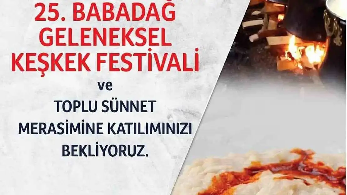 25. Babadağ Geleneksel Keşkek Festivali ve Toplu sünnet merasimi için geri sayım başladı