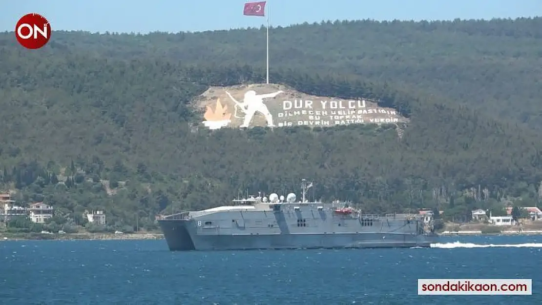 ABD Donanması'na ait 'USNS Yuma', Çanakkale Boğazı'ndan geçti