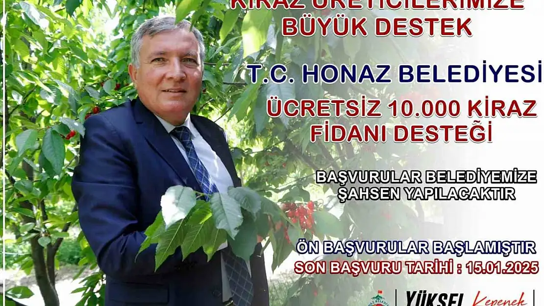 Başkan Kepenek'ten Honazlı kiraz üreticilerine büyük destek