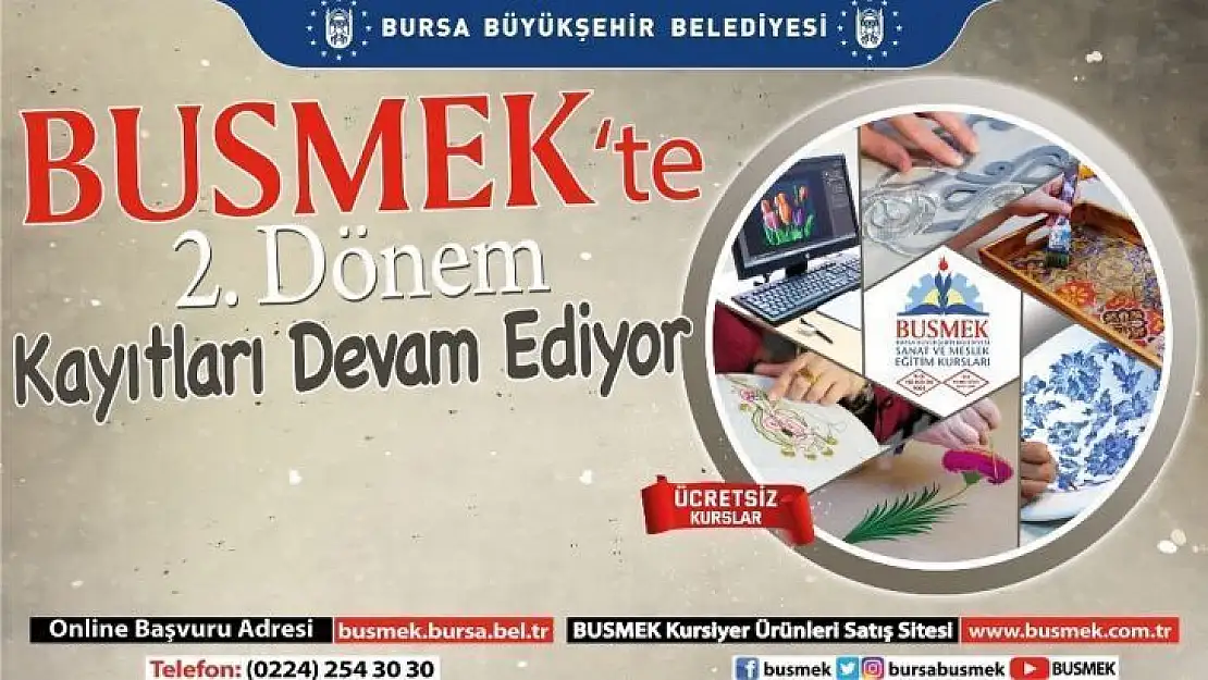BUSMEK'te 2. dönem kayıtları devam ediyor