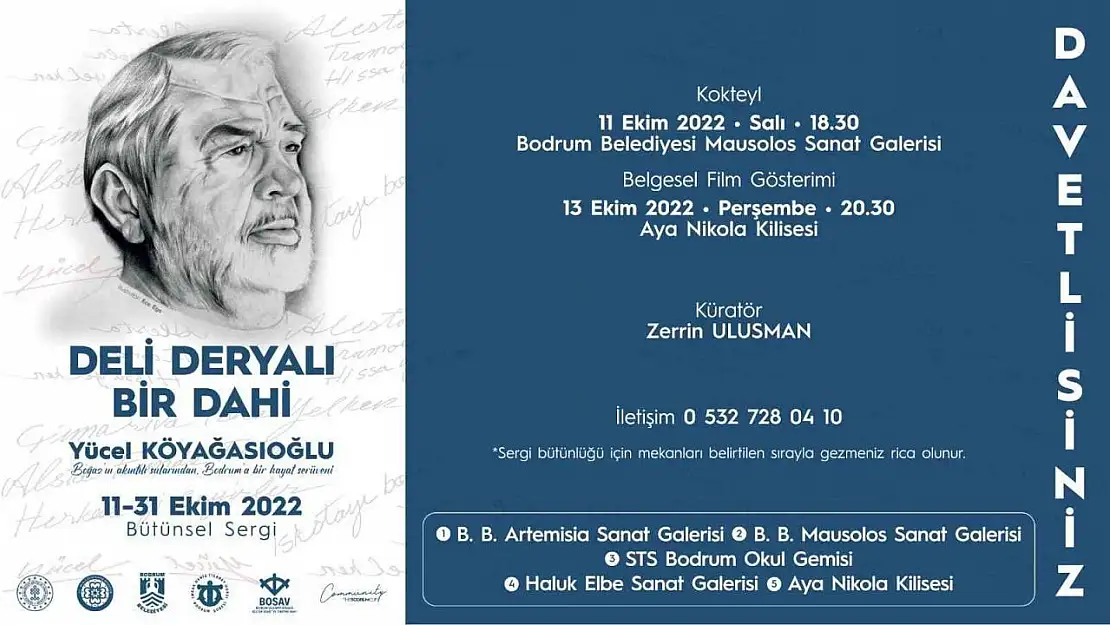 Deli Deryalı Bir Dahi 'Yücel Köyağasıoğlu' sergisi Bodrum'da
