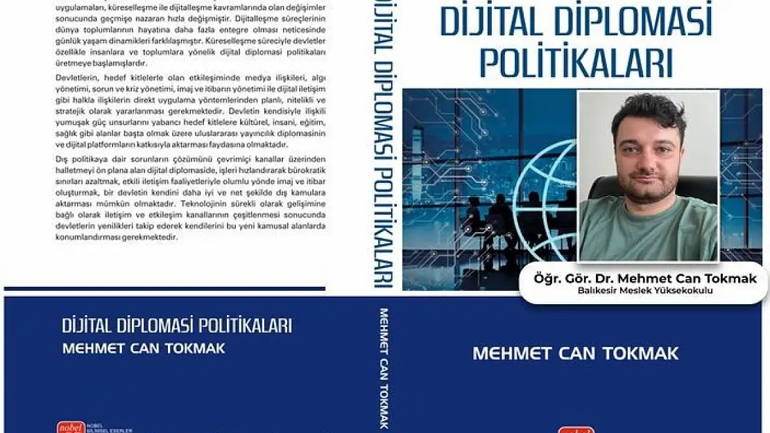 Dr. Mehmet Can Tokmak'ın 'Dijital Diplomasi Politikaları' kitabı yayınlandı