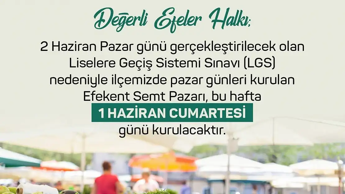 Efekent semt pazarına LGS ayarı