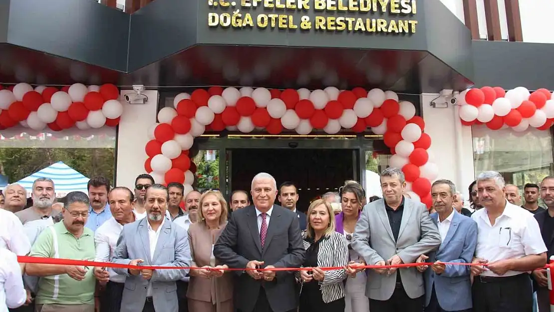 Efeler Belediyesi Doğa Otel ve Restaurant açıldı
