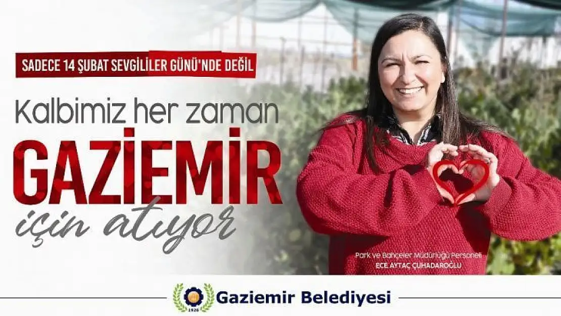 Gaziemir Belediyesi personellerinden anlamlı 14 şubat mesajı