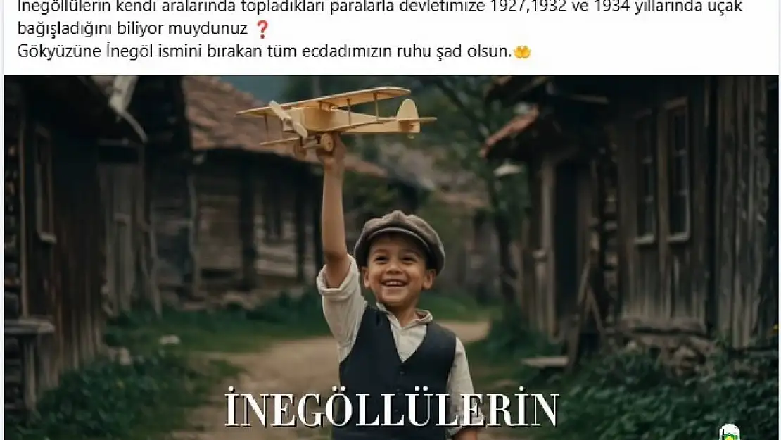 İnegöllülerin uçak bağışı, yapay zekayla günü yüzüne çıktı