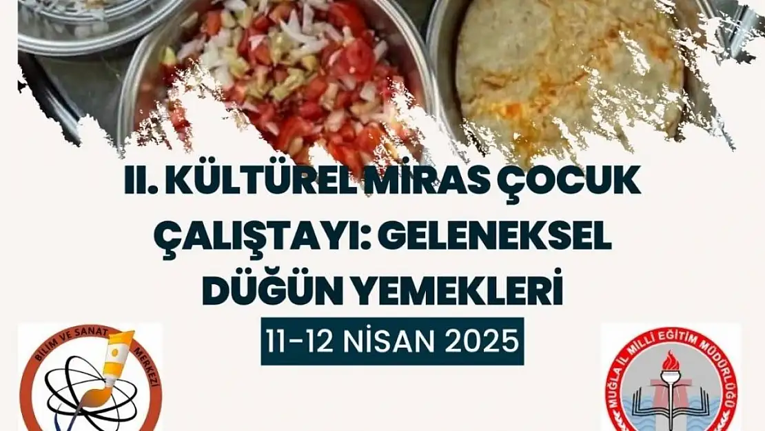 Köyceğiz'de 2. Kültürel Miras Çocuk Çalıştayı gerçekleştirilecek