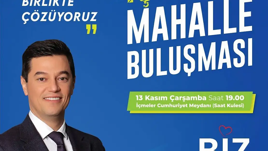 Marmaris'te mahalle buluşmaları başlıyor