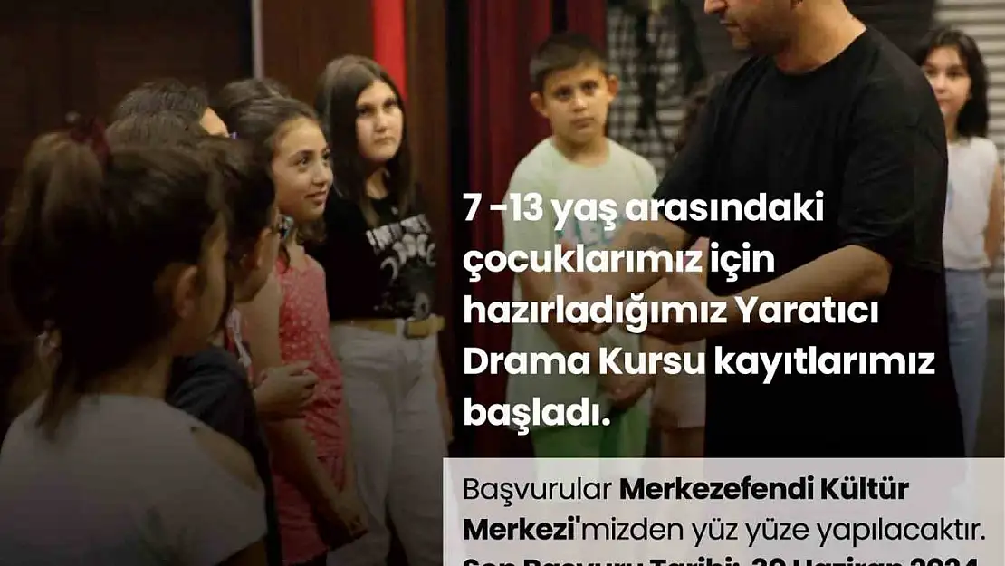 Merkezefendi'de drama kursu kayıtları başladı