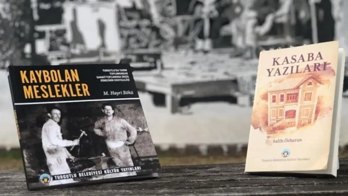 Turgutlu Belediyesi kültür yayınlarından iki yeni kitap