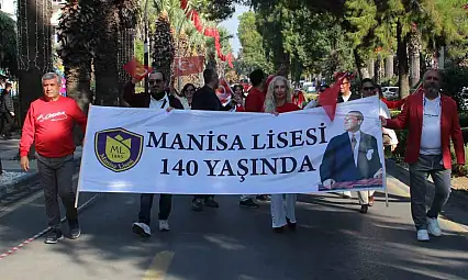 Manisa Lisesi'nden 140'ıncı yıla görkemli kutlama