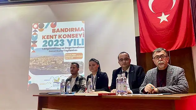 Bandırma Kent Konseyi 2023 yılı değerlendirme genel kurulu yapıldı