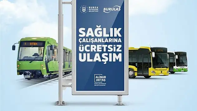 Bursa'da sağlıkçılara ulaşım ücretsiz