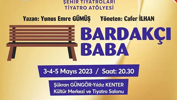 Aydın Büyükşehir Belediyesi Şehir Tiyatrosu tiyatroseverleri 'Bardakçı Baba' ile buluşturuyor