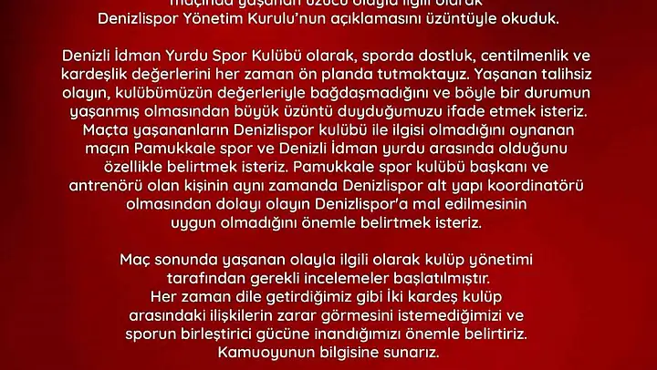 Denizli İdman Yurdu 'Olayın Denizlispor'a mal edilmesi uygun değil'
