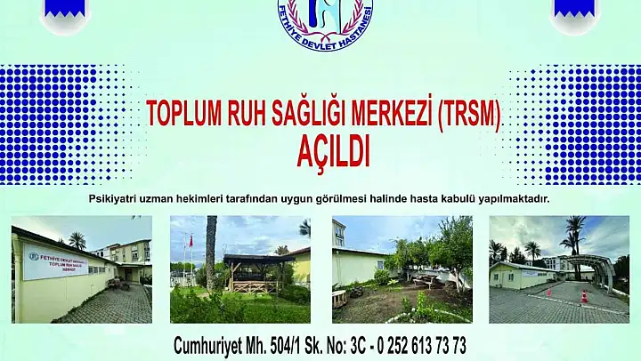 Fethiye'de Toplum ve Ruh Sağlığı Merkezi hizmete açıldı