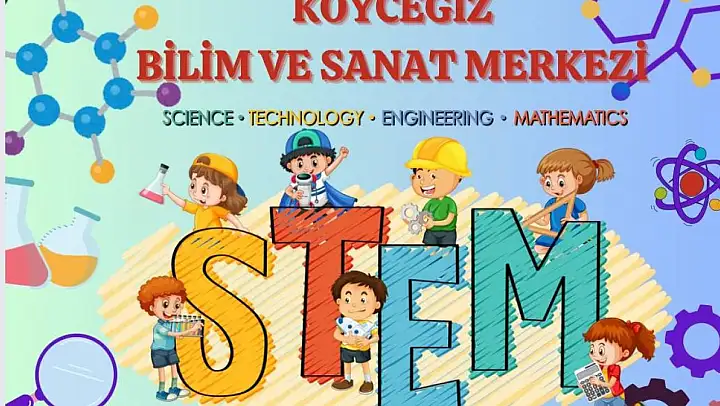 Köyceğiz'de 'STEM Çocuk Çalıştayı' yapılacak